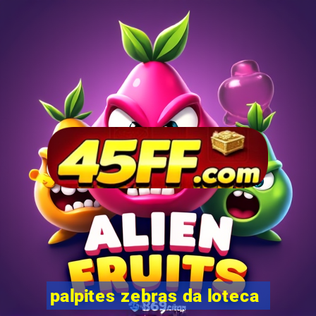 palpites zebras da loteca